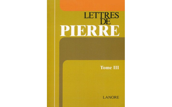 LETTRES DE PIERRE T3