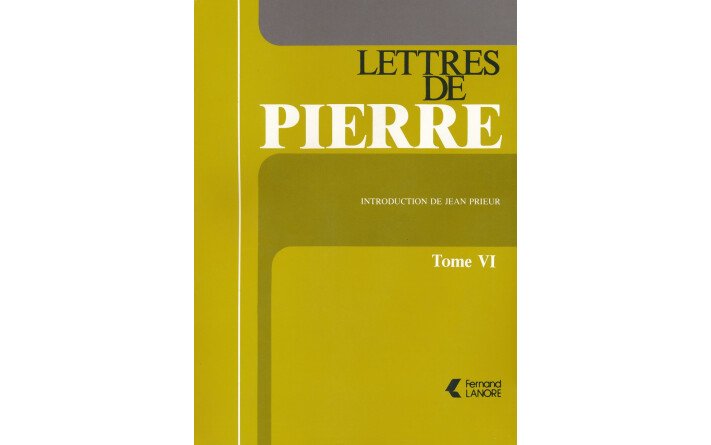Lettres de Pierre - Tome 6