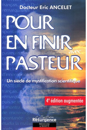 Pour en finir avec Pasteur