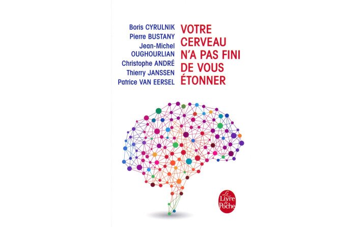 VOTRE CERVEAU N A PAS FINI DE VOUS ETONNER
