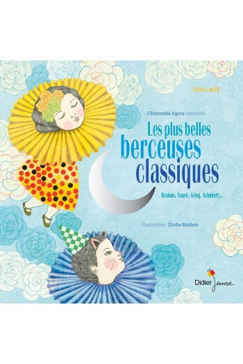 Les plus belles berceuses classiques