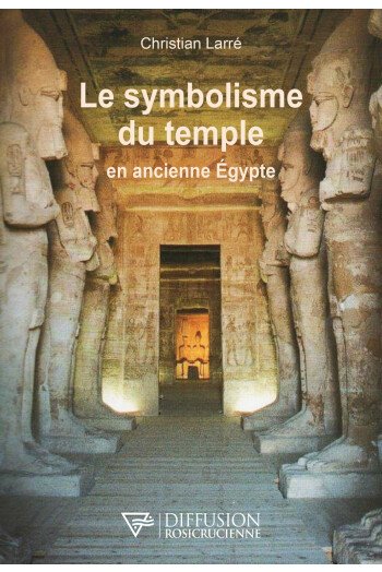 Le symbolisme du temple en ancienne Egypte