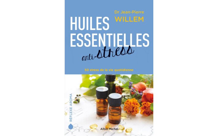 Huiles essentielles anti-stress