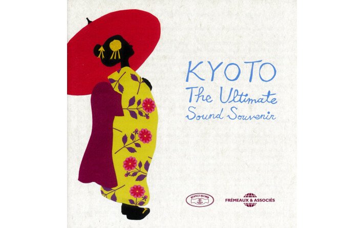 KYOTO THE ULTIMATE SOUND SOUVENIR CD