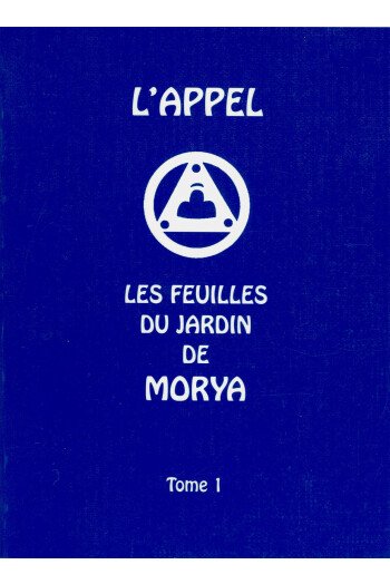 Les feuilles du jardin de Morya 1924 – Tome 1