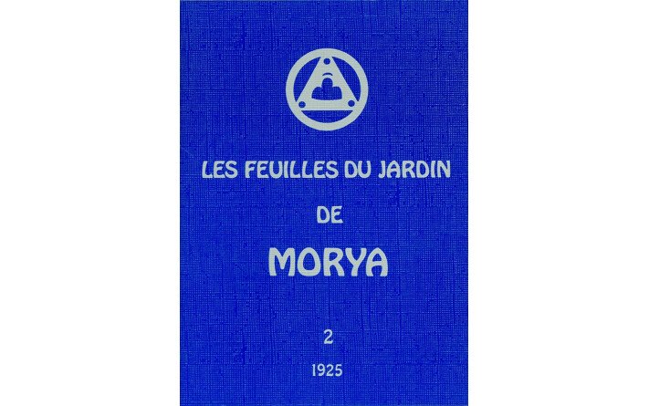 Les feuilles du jardin de Morya 1925 – Tome 2