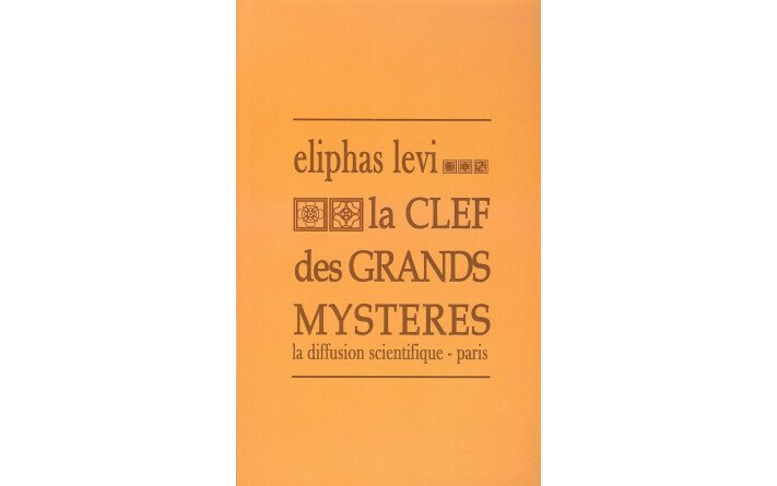 La clef des grands mystères