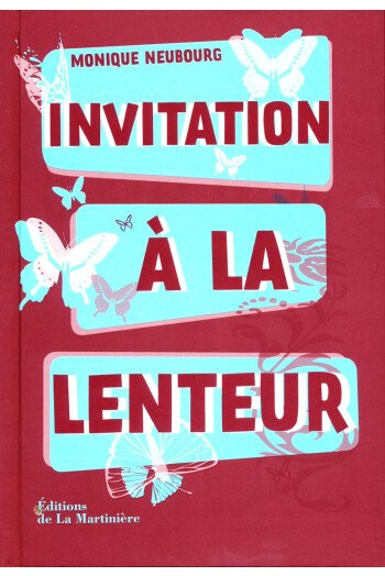 Invitation à la lenteur