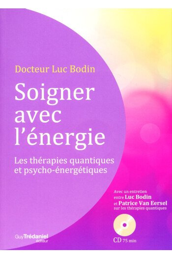Soigner avec l'énergie - Livre + CD