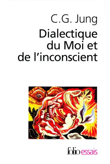 Dialectique du Moi et de l'inconscient