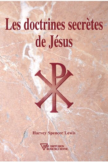 Les doctrines secrètes de Jésus