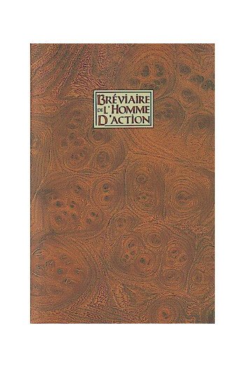 Bréviaire de l'homme d'action