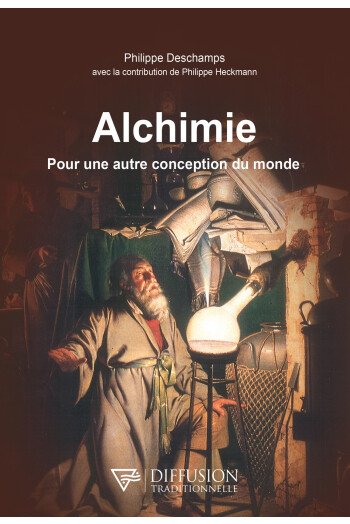 Alchimie, pour une autre conception du monde
