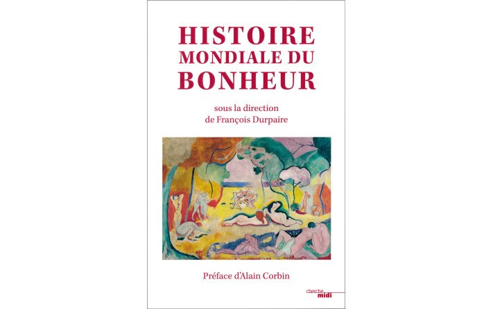 Histoire mondiale du bonheur