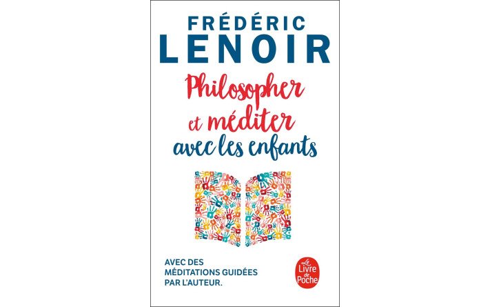 Philosopher et méditer avec les enfants