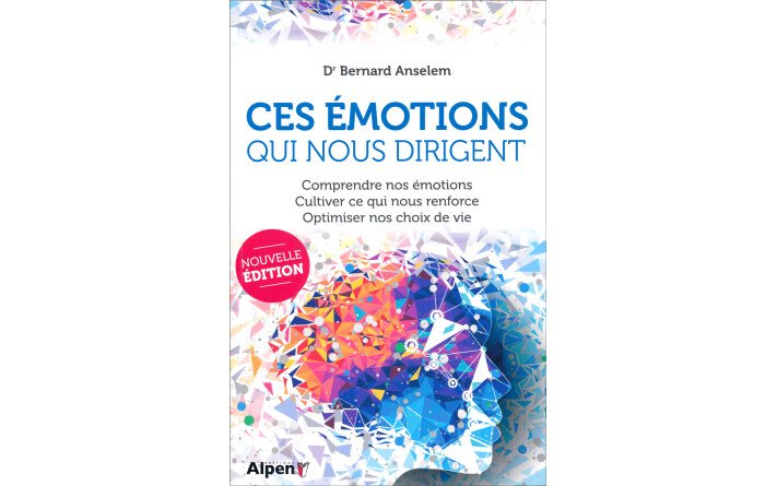 Ces émotions qui nous dirigent