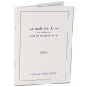 La maîtrise de soi et le destin avec les cycles de la vie