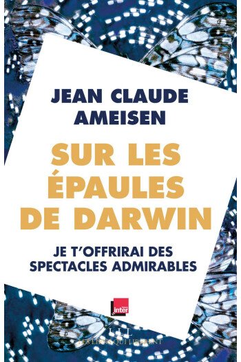 Sur les épaules de Darwin