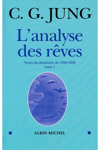 L'analyse des rêves - Tome 1