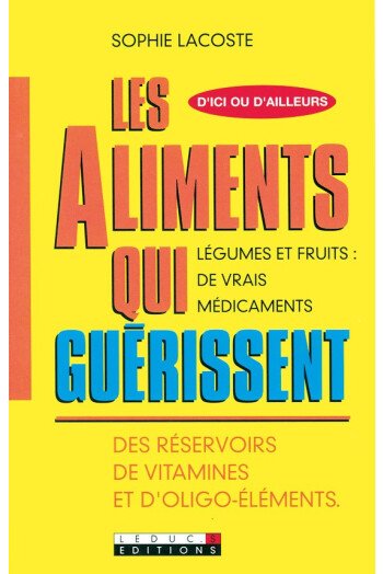 Les aliments qui guérissent