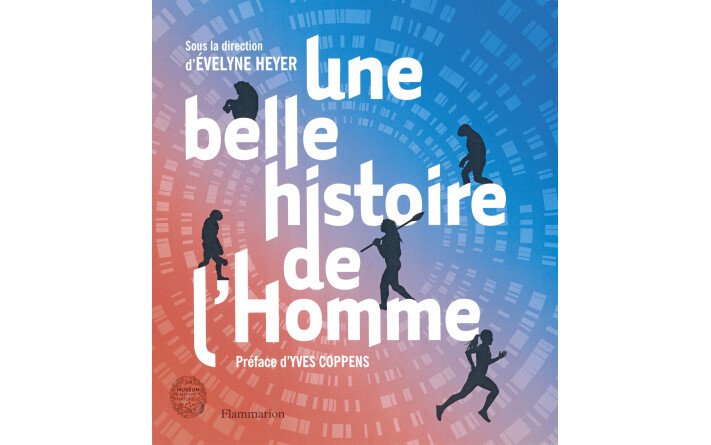 BELLE HISTOIRE DE L HOMME