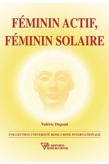 Féminin actif, féminin solaire