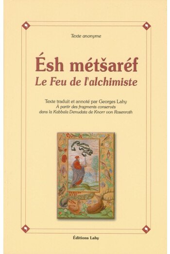 Esh metsvaref – Le feu de l'alchimiste