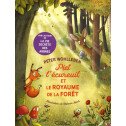 Piet l'écureuil et le royaume de la forêt
