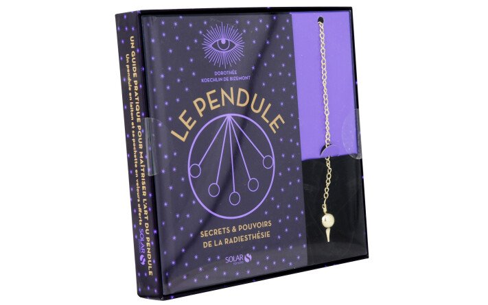 LE PENDULE SECRETS ET POUVOIRS DE LA RADIESTHESIE
