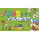 365 ACTIVITES SANS ECRAN POUR TOUTE L ANNEE