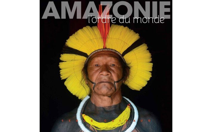 Amazonie  L'ordre du monde