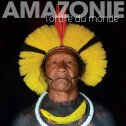 Amazonie  L'ordre du monde