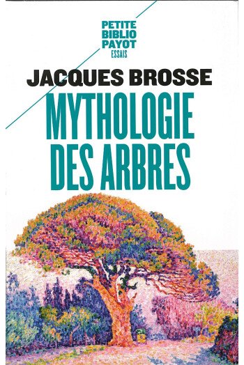 Mythologie des Arbres