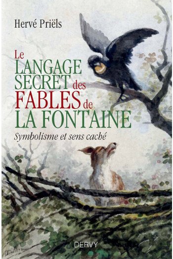 Le langage secret des fables de La Fontaine