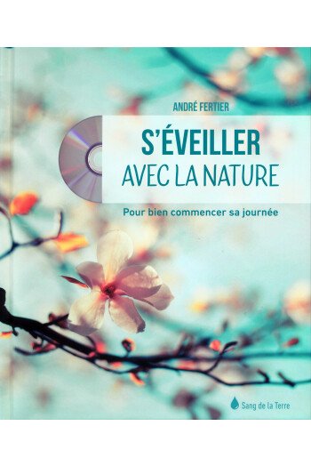 S'éveiller avec la nature - Livre et CD