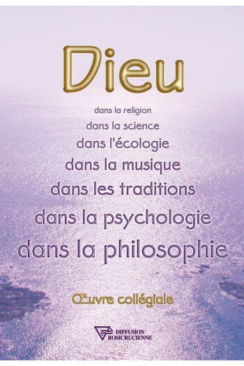 Dieu dans la religion, dans la science, dans l'écologie, dans la musique, dans les traditions, dans la psychologie, dans la philosophie
