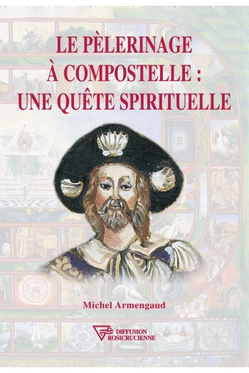 Le pèlerinage à Compostelle
