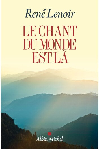 Le chant du monde est là