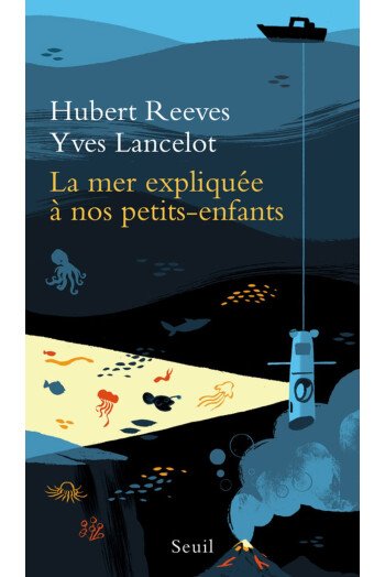 La mer expliquée à nos petits-enfants