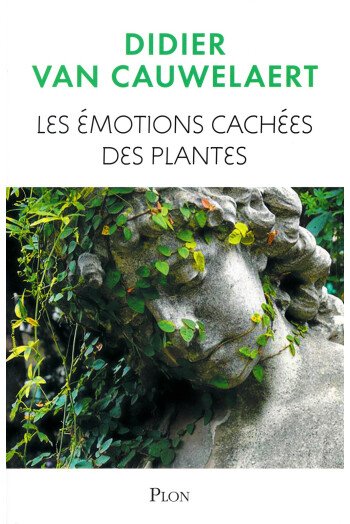 Les émotions cachées des plantes