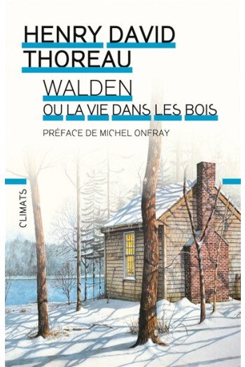 Walden ou la vie dans les bois