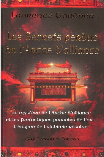 Les secrets perdus de l’Arche d’alliance