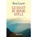 Le chant du monde est là