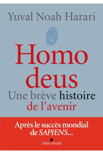 Homo Deus - Une brève histoire de l'avenir
