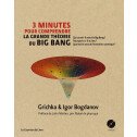 3 minutes pour comprendre la grande théorie du big bang
