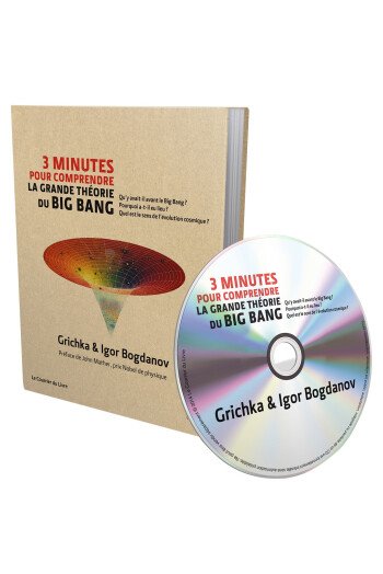 3 minutes pour comprendre la grande théorie du big bang