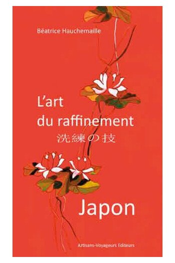 L’art du raffinement – Japon