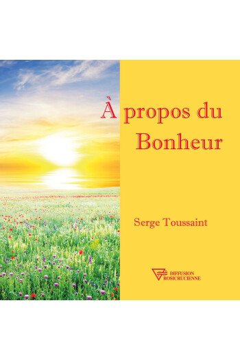 A propos du bonheur