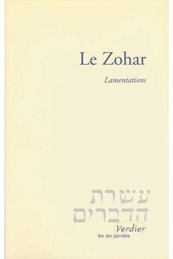 Le Zohar – Lamentations