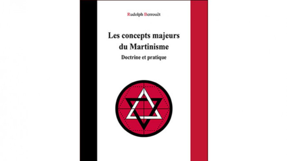 Les concepts majeurs du Martinisme - Doctrine et pratique